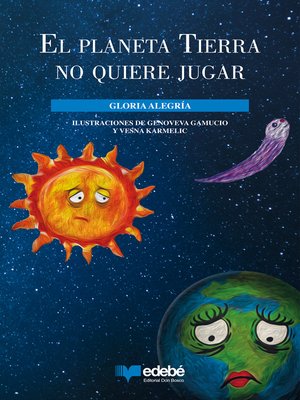 cover image of El planeta Tierra no quiere Jugar